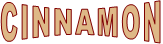 CINNAMON